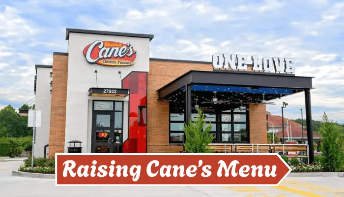 Raising Cane’s Menu With Prices