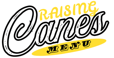 Raising Cane's Menu