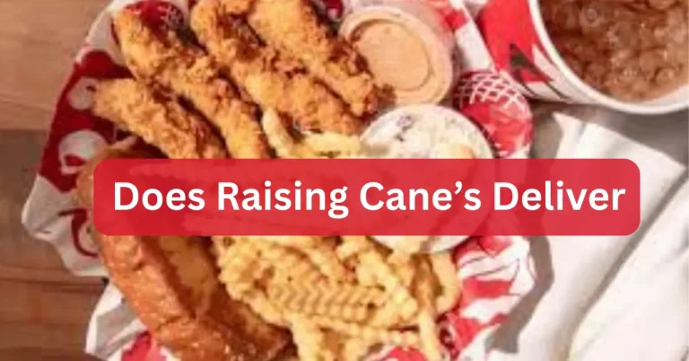 Does-Raising-Canes-Deliver
